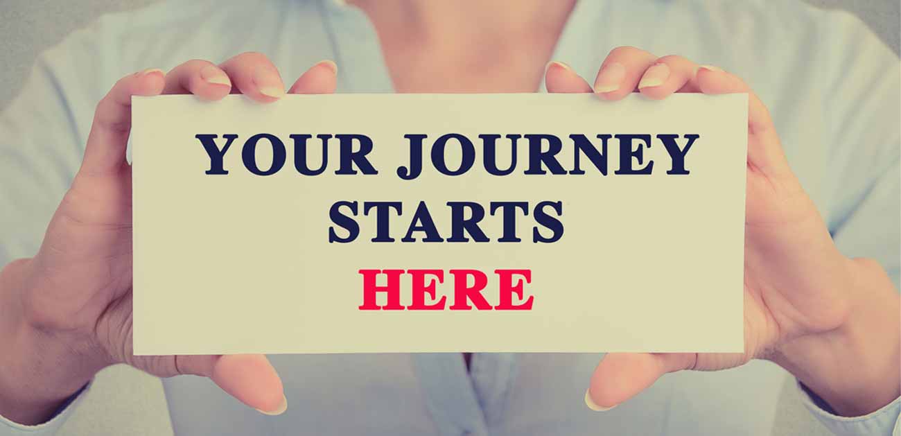 Your Journey Starts Here